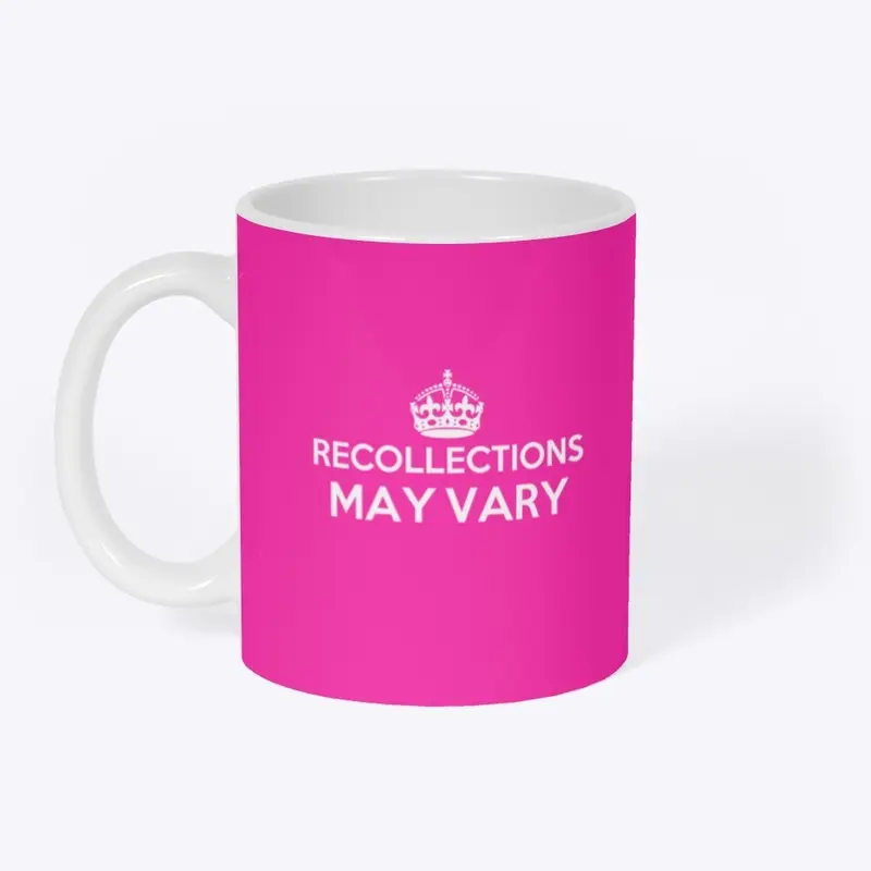 Recollections May Vary