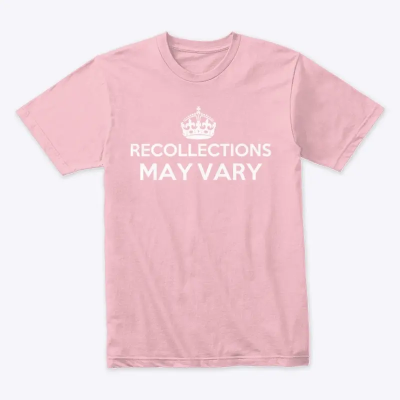 Recollections May Vary